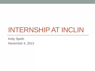 Internship at  Inclin Kelly Speth