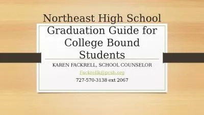 Northeast High School Graduation Guide for College Bound Students
