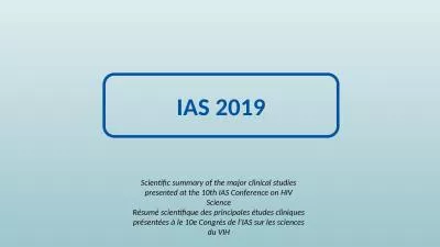 IAS 2019 Scientific summary of the major clinical studies presented at the 10th IAS Conference on H