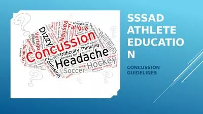 SSSAD ATHLETE EDUCATION CONCUSSION GUIDELINES