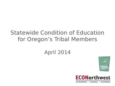 Statewide Condition of Education for Oregon’s Tribal Members