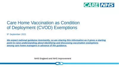 Care Home Vaccination as Condition of Deployment (CVOD) Exemptions