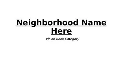Neighborhood Name Here Vision Book Category
