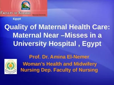 Quality of Maternal Health Care: Maternal Near –Misses in a University Hospital ,