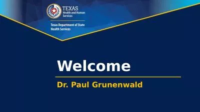 Welcome Dr. Paul Grunenwald