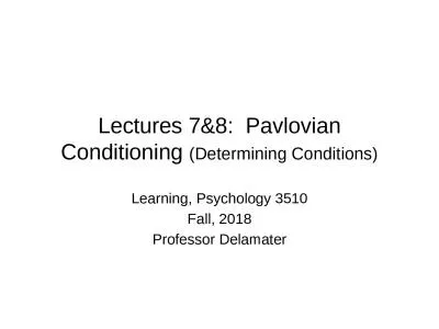Lectures 7&8:   Pavlovian