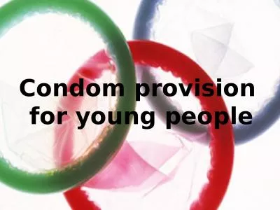 Condom provision  for young people