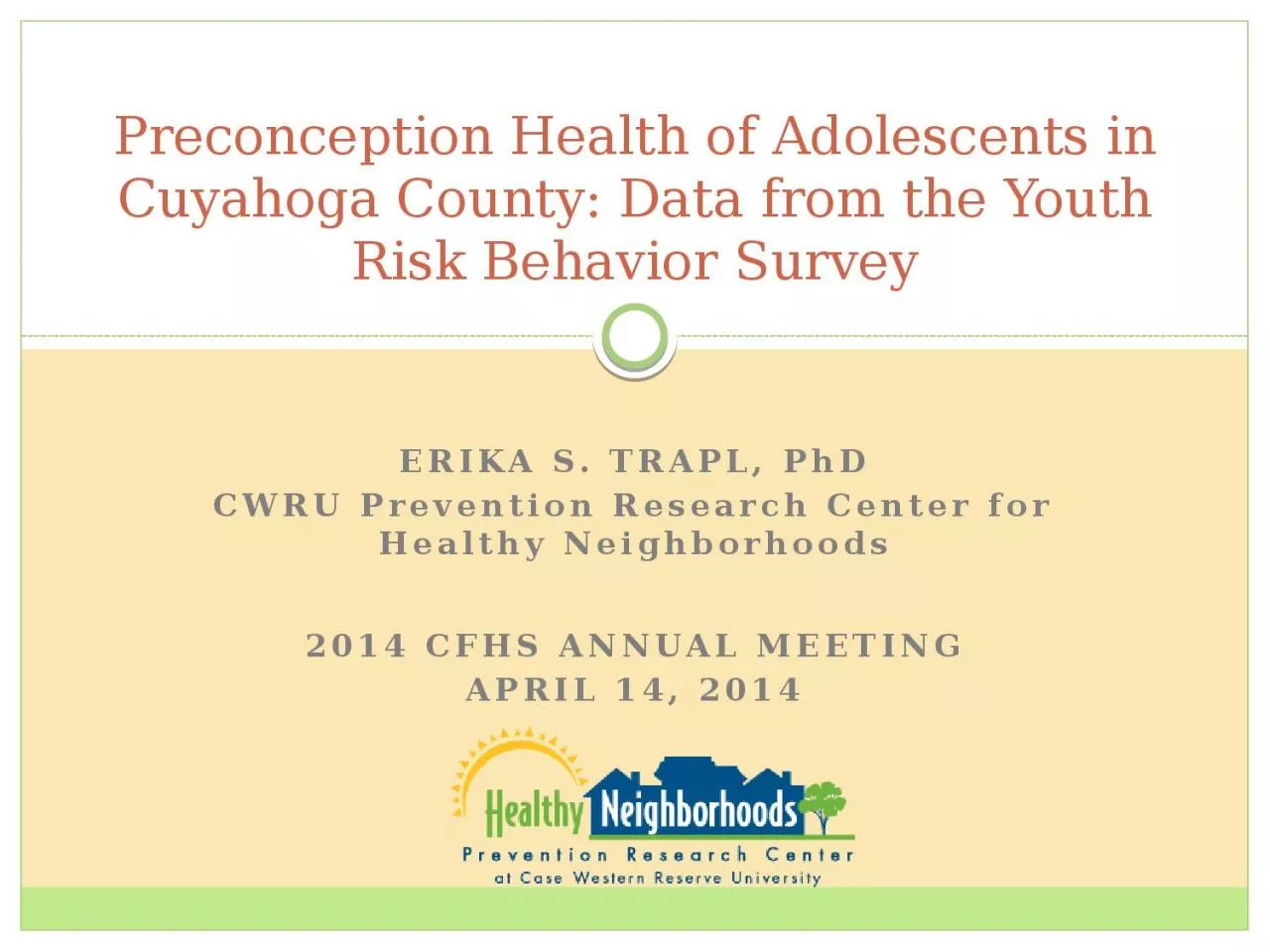 Preconception Health of Adolescents in Cuyahoga County: Data from the Youth Risk Behavior