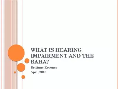 What is Hearing Impairment and the BAHA?