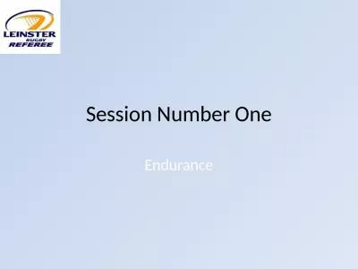 Session Number One Endurance