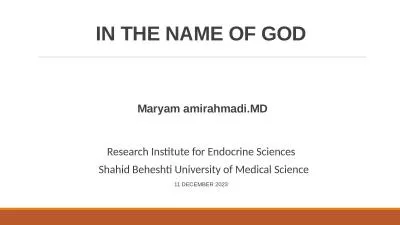 IN THE NAME OF GOD Maryam amirahmadi.MD