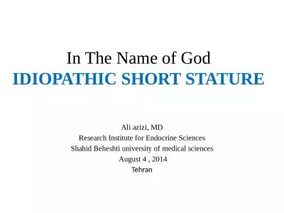In The Name of God IDIOPATHIC SHORT STATURE