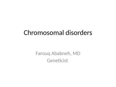 Chromosomal disorders Farouq