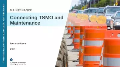 Connecting TSMO and Maintenance