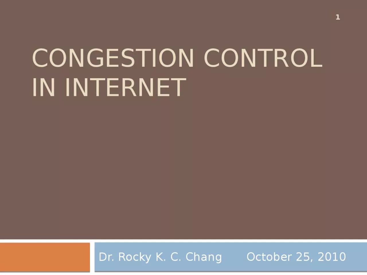 Congestion Control in Internet