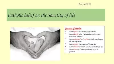 Catholic belief on the Sanctity of life