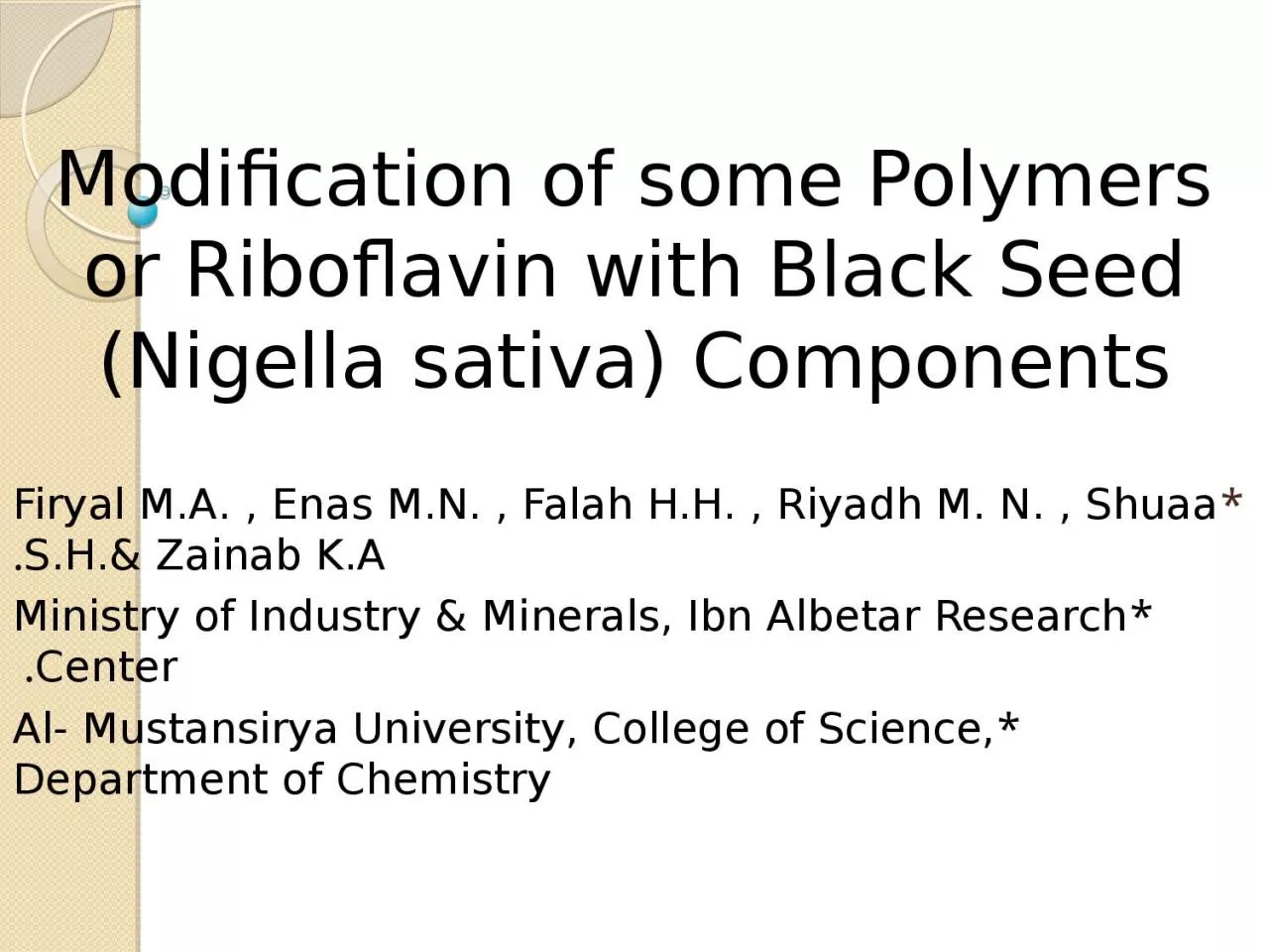 Modification of some Polymers or Riboflavin with Black Seed