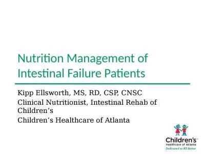 Nutrition Management of Intestinal Failure Patients