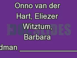 Onno van der Hart, Eliezer Witztum, Barbara Friedman _________________