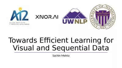 Towards Efficient Learning for Visual and Sequential Data