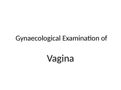 Gynaecological Examination of