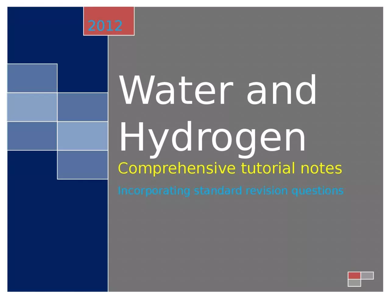 Water and Hydrogen Comprehensive tutorial notes