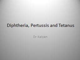Diphtheria, Pertussis and Tetanus
