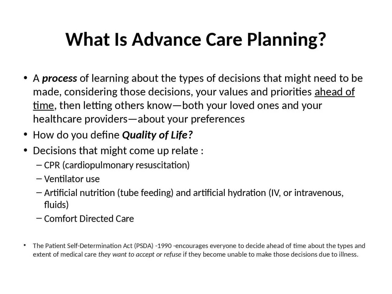 What  Is Advance Care Planning?