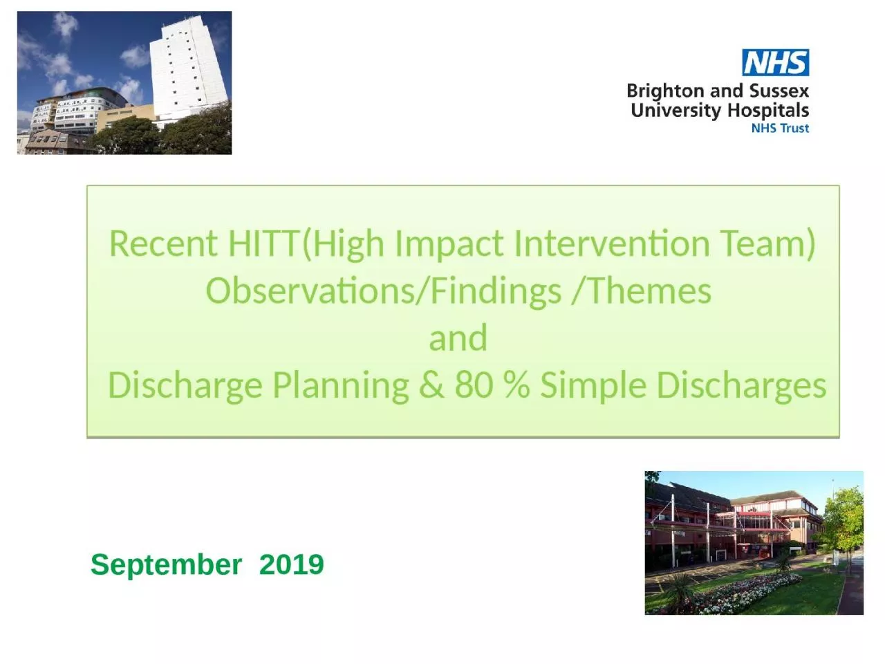 September  2019 Recent  HITT(High Impact Intervention Team)