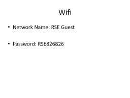Wifi Network Name: RSE Guest