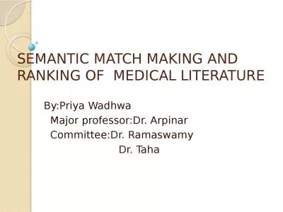 SEMANTIC MATCH MAKING AND RANKING OF  MEDICAL LITERATURE