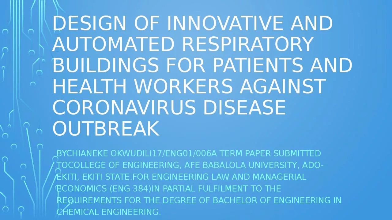 DESIGN OF INNOVATIVE AND AUTOMATED RESPIRATORY BUILDINGS FOR PATIENTS AND HEALTH WORKERS