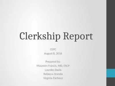 Clerkship Report CEPC August 8, 2016