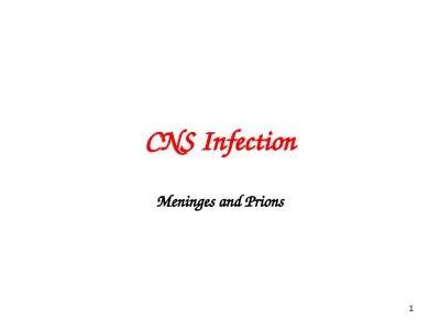 1 CNS Infection Meninges and Prions