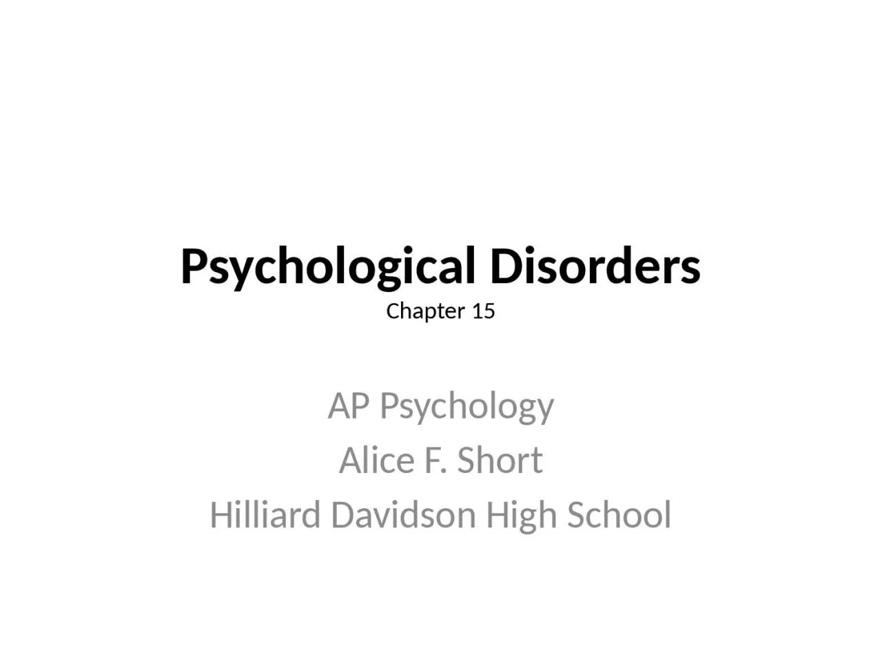 Psychological Disorders Chapter 15