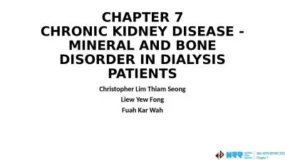 CHAPTER 7 CHRONIC KIDNEY DISEASE - MINERAL AND BONE DISORDER IN DIALYSIS PATIENTS