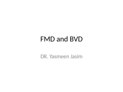 FMD and BVD DR. Yasmeen Jasim