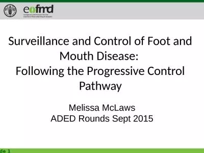 Surveillance and Control of Foot and Mouth Disease: