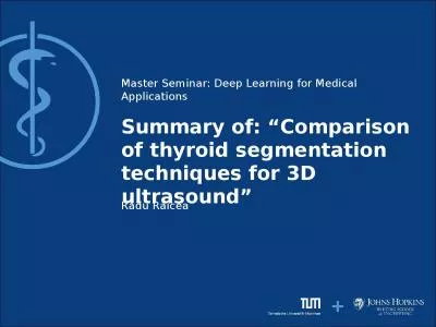 Summary of: “Comparison of thyroid segmentation techniques for 3D ultrasound”