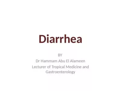 Diarrhea BY  Dr   Hammam