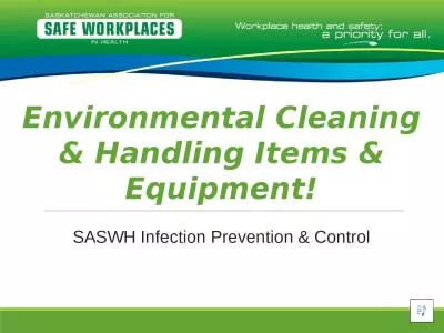 Environmental Cleaning & Handling Items & Equipment!