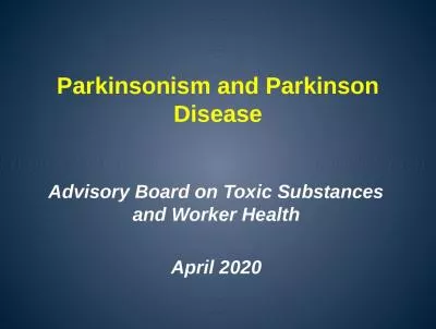 Parkinsonism and Parkinson Disease