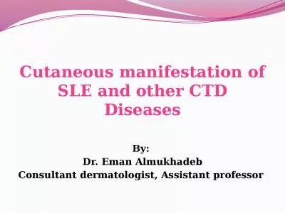 Cutaneous manifestation of SLE and other CTD