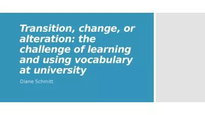 Transition, change, or alteration: the challenge of learning and using vocabulary at university