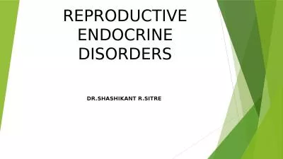 REPRODUCTIVE ENDOCRINE DISORDERS