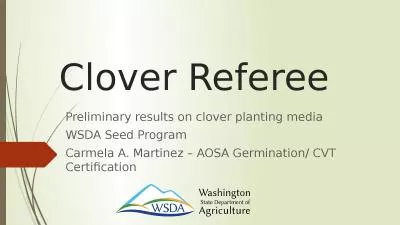 Clover Referee  Preliminary results on clover planting media