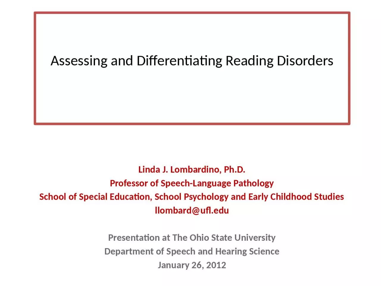 Assessing and Differentiating Reading Disorders