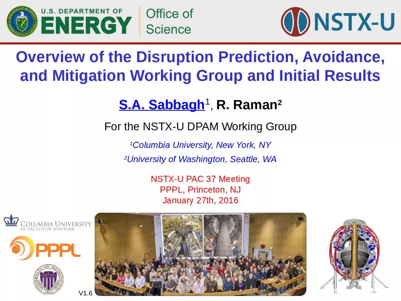 Overview of the Disruption Prediction, Avoidance, and Mitigation Working Group and Initial