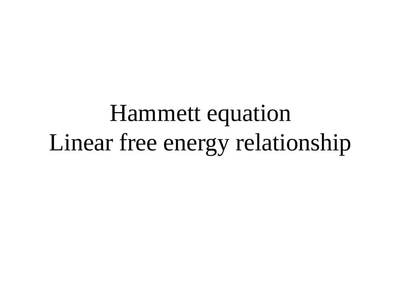 Hammett equation Linear free energy relationship