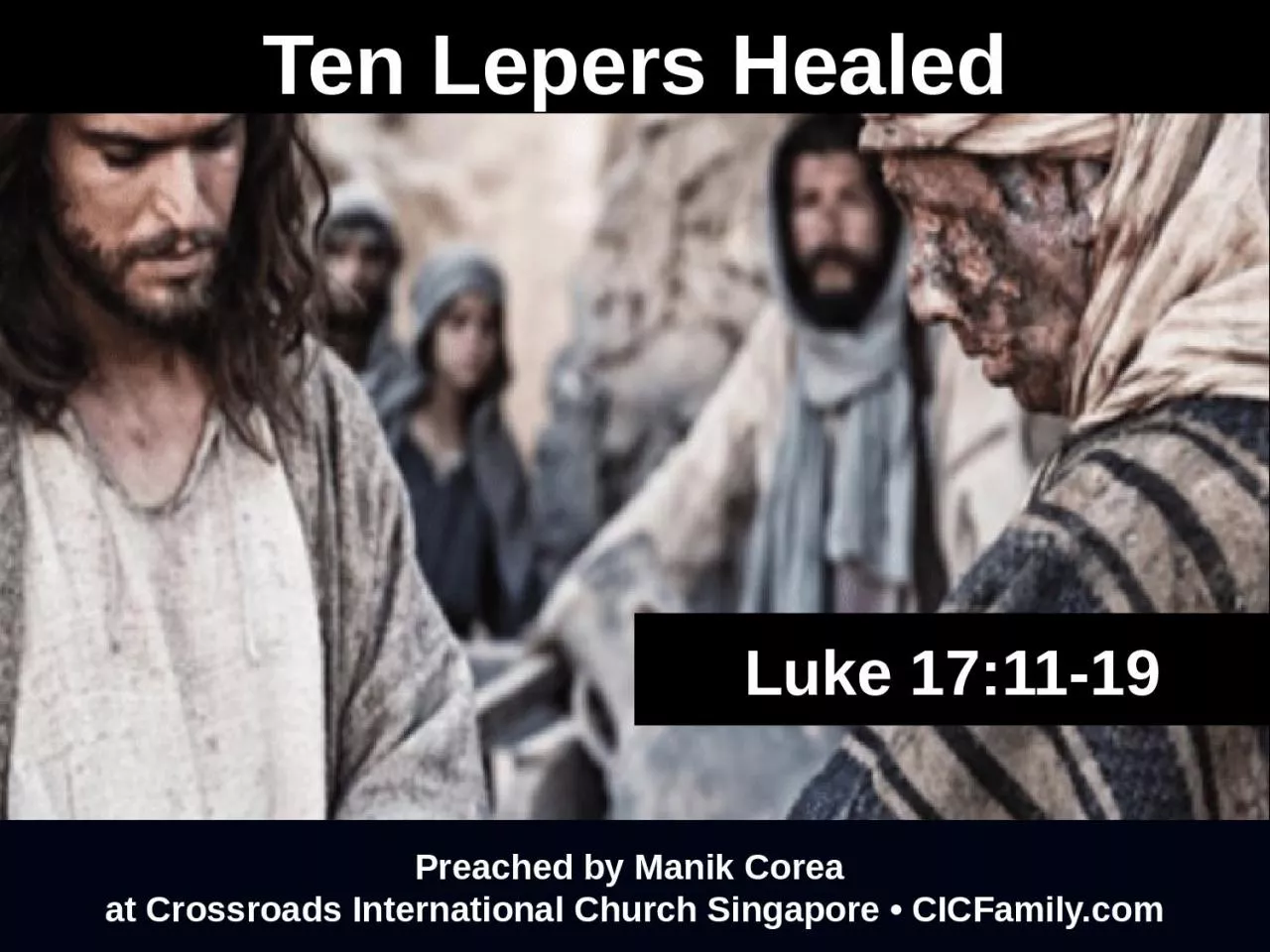 Ten Lepers Healed Preached by Manik Corea